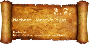 Machner Honorátusz névjegykártya